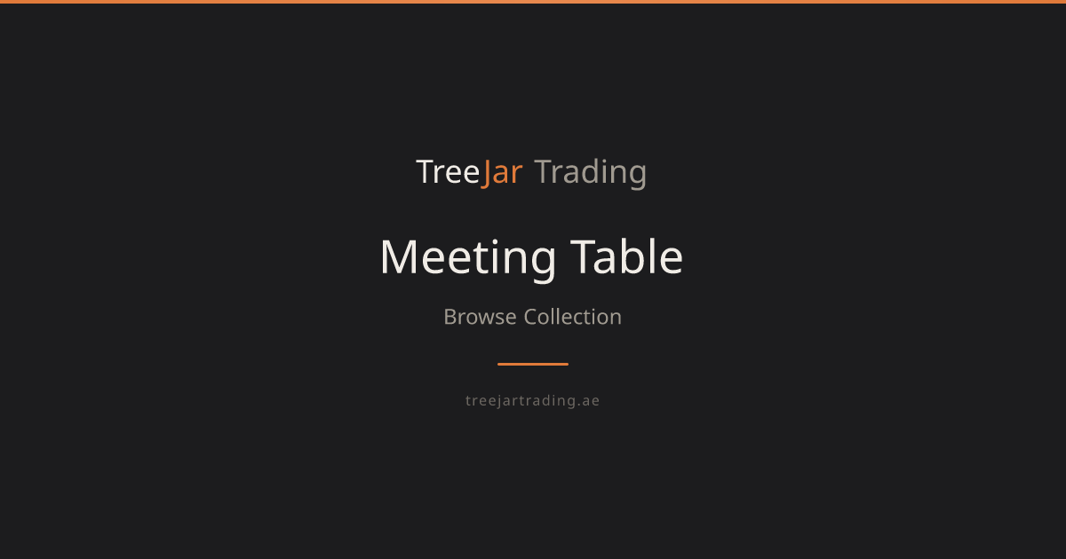 Meeting Tables Dubai | Conference Room Tables | TreeJar Trading